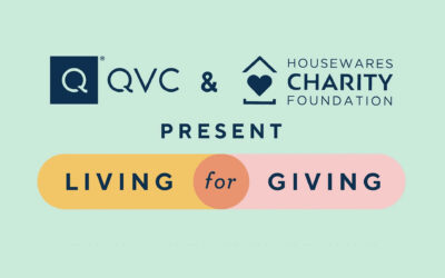 QVC, Housewares Charity Partner for Second Annual ‘Living for Giving’ Event