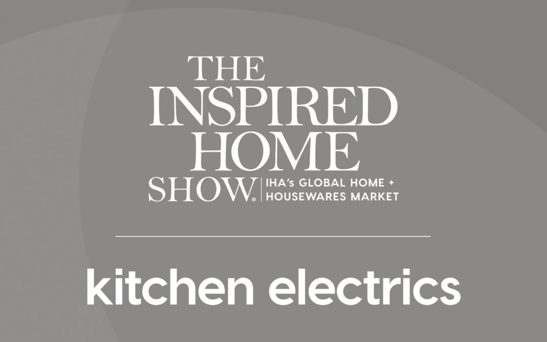 The Inspired Home Show 2022 Product Demos: Kitchen Electrics (Part 1)