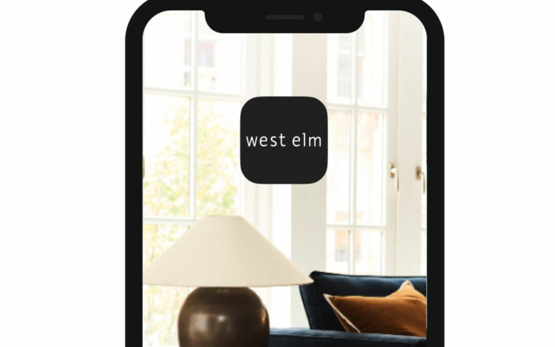 West Elm’s New iOS Mobile App Customizes Shopping Experience