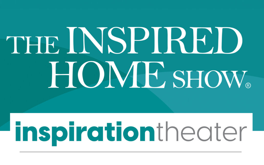 Inspired Home Show 2024 Inspiration Theater Preview | Part 2: Branding