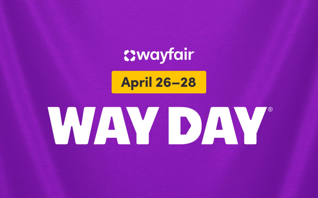 Wayfair’s ‘Way Day’ 2025 Set for April 26