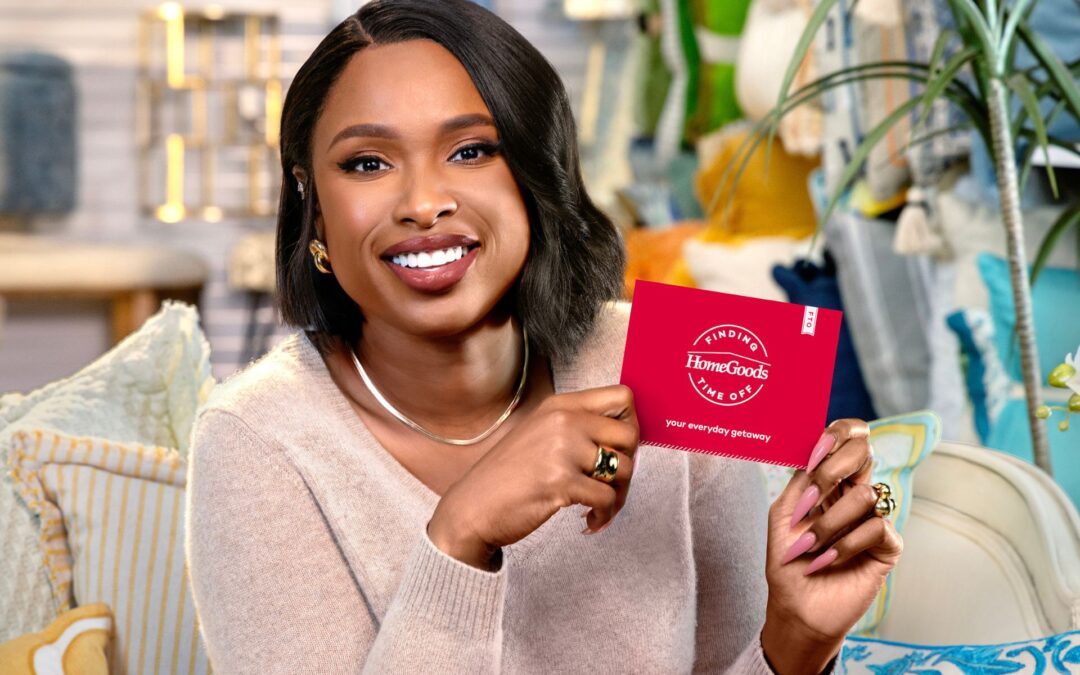 HomeGoods Enlists Jennifer Hudson to Help Consumers Find Time Off