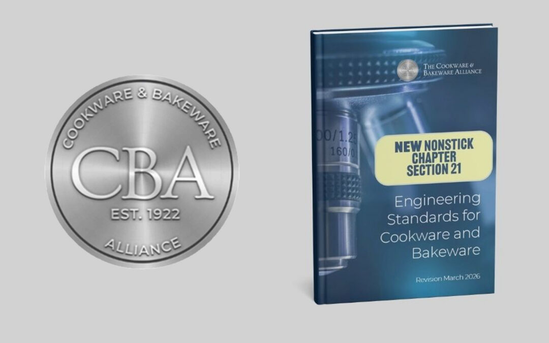 CBA Updates Cookware/Bakeware Engineering Standards With Nonsticks Section